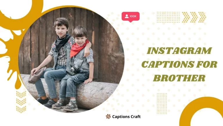 instagram captions with brother
