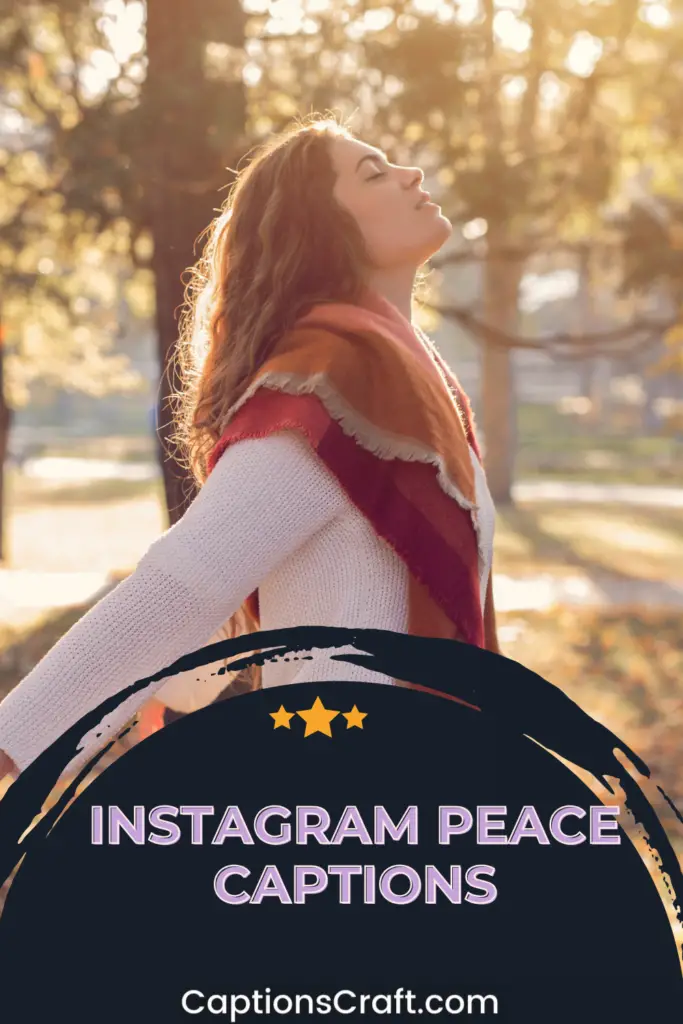 Instagram Peace Captions