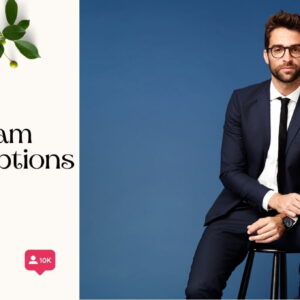 200+ Instagram Suit Captions to Show Off Your Sharp Style