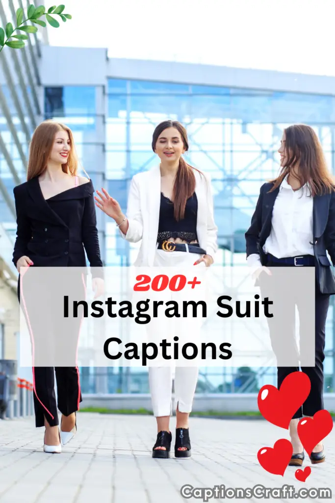 Instagram Suit Captions
