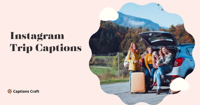 instagram trip captions 2