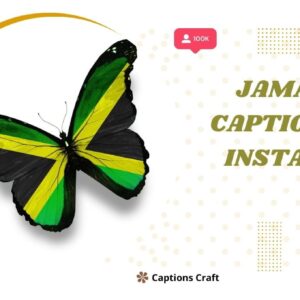145+ Vibrant Jamaican Captions For Instagram That Celebrate Island Vibes