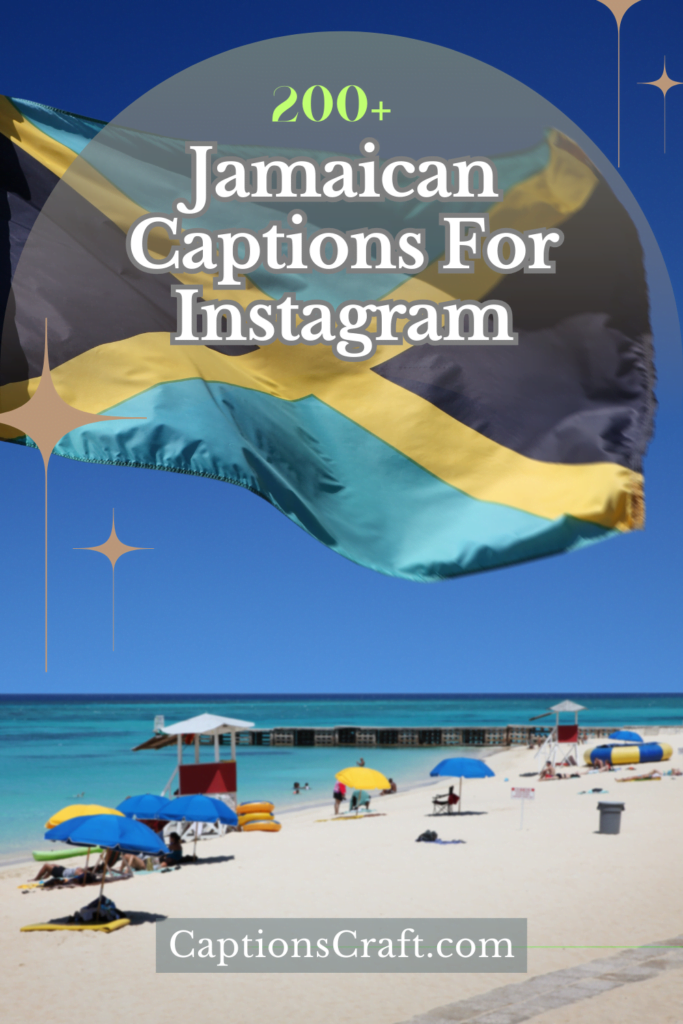 Jamaican Captions for Instagram