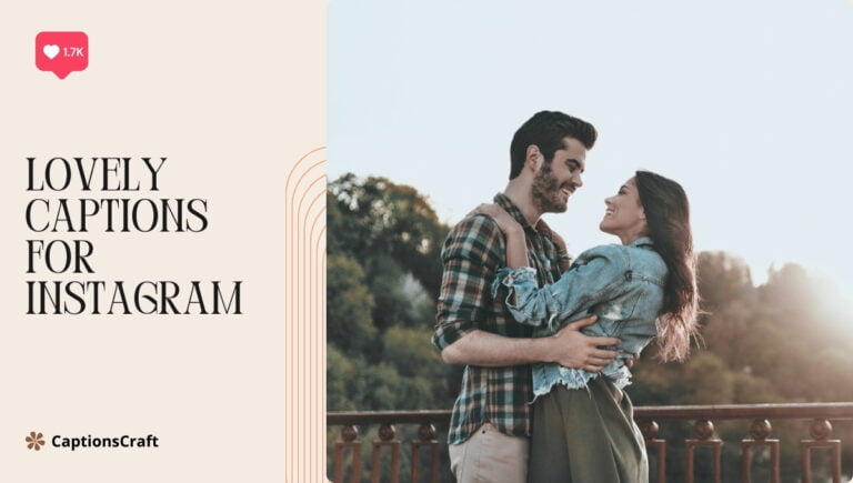 lovely captions for instagram