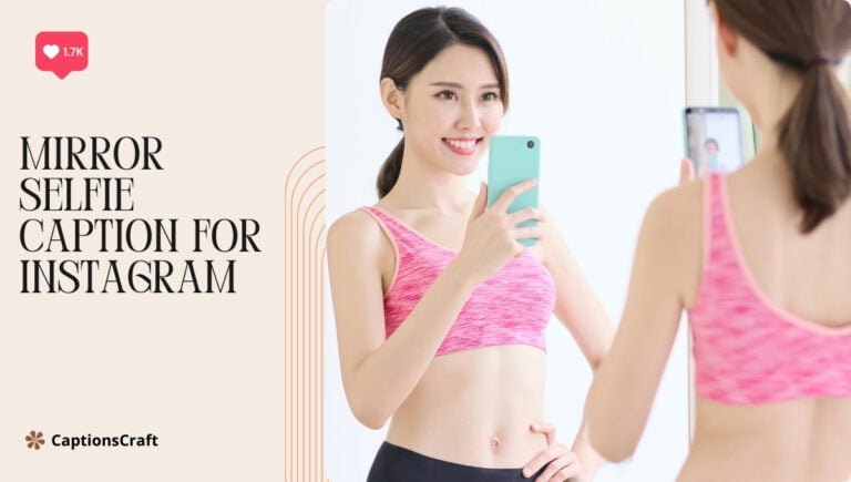 mirror selfie caption for instagram