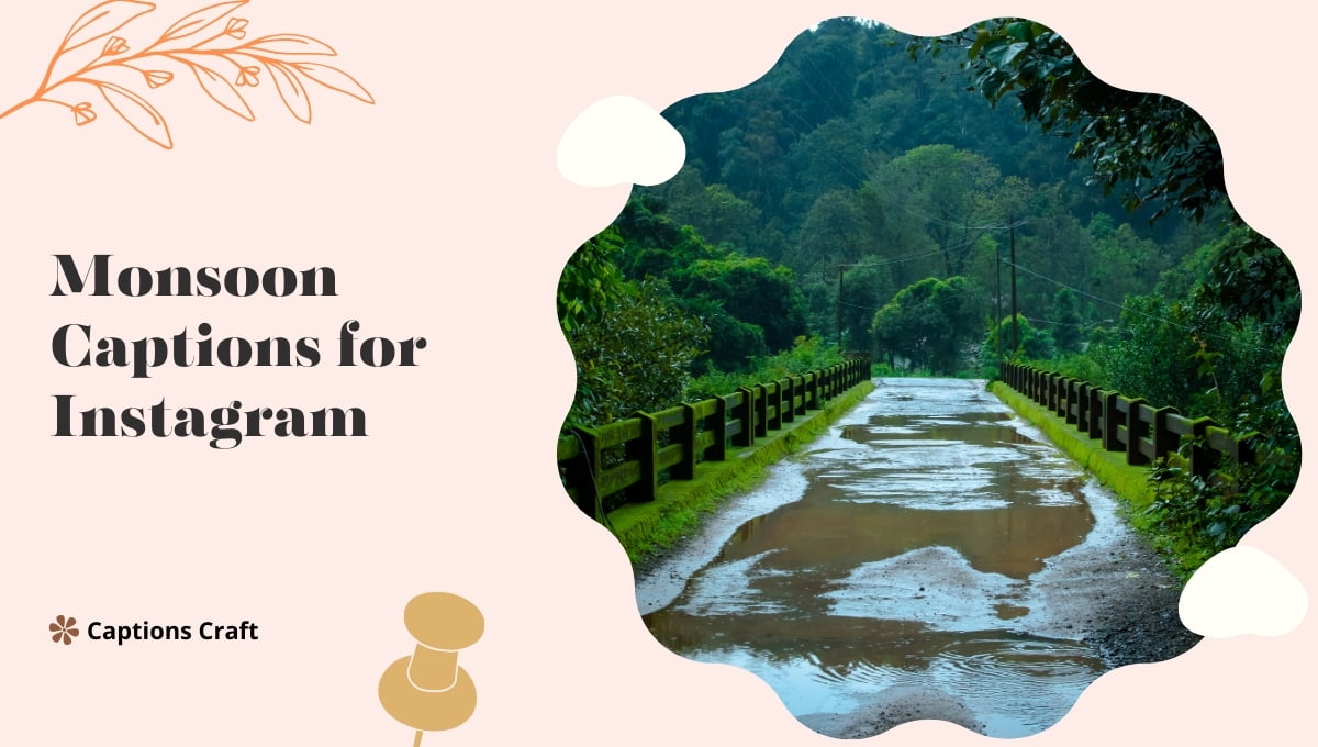 200 Monsoon Captions For Instagram With Emoji Embrace The Rainy Vibes