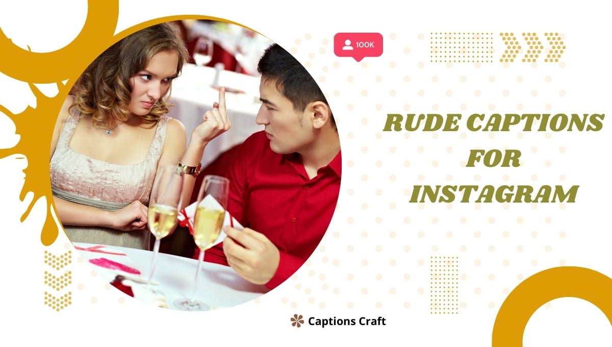 Captions for Instagram that are bold, cheeky, and perfect for those who embrace a bit of rudeness.