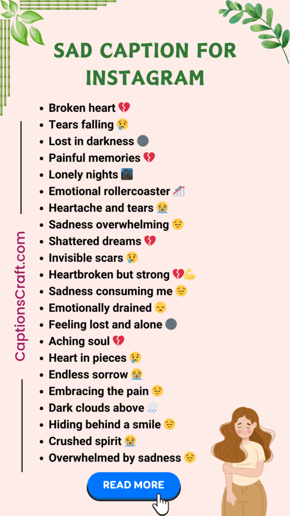 200+ Sad Caption For Instagram: Expressing Heartbreak and Sorrow 5 Caption For Instagram