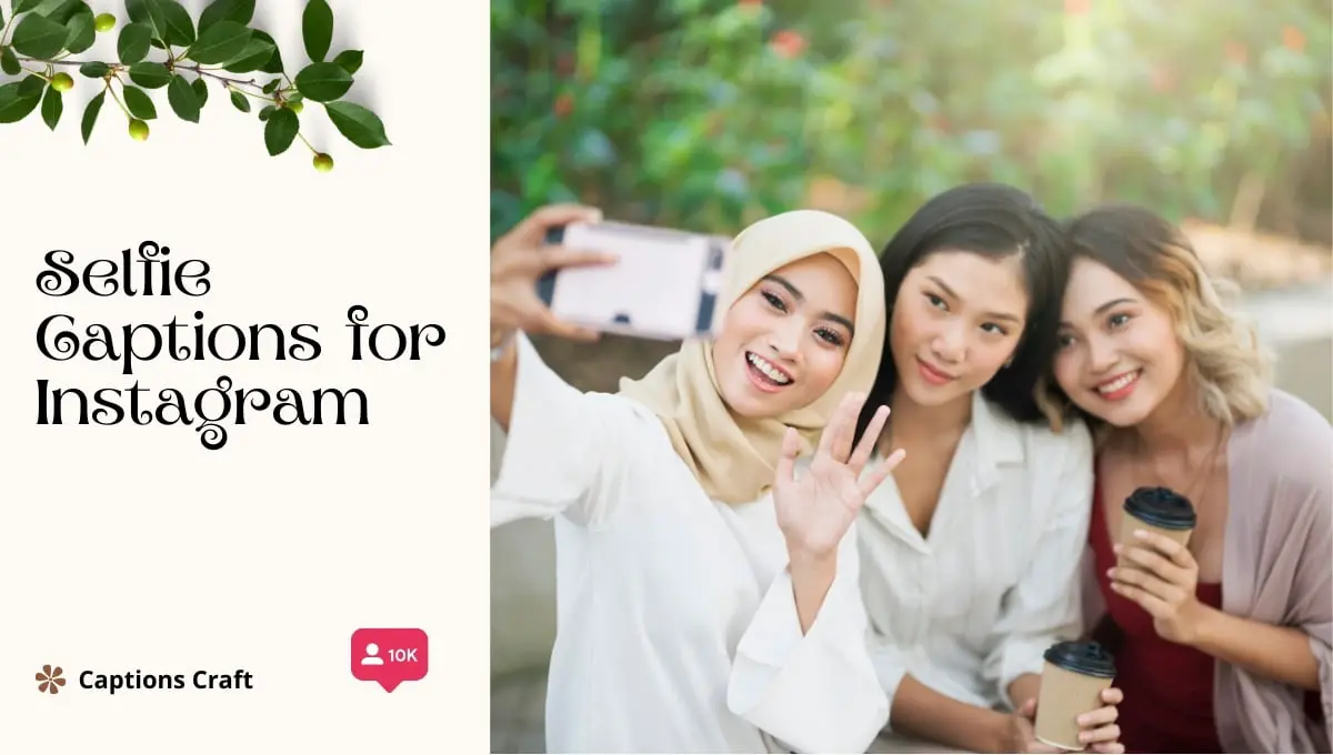 A collection of creative and catchy selfie captions for Instagram, perfect for adding a touch of personality to your photos.