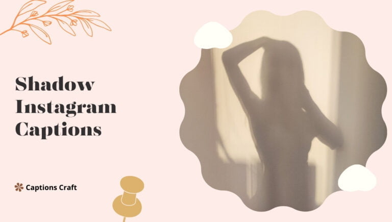 shadow instagram captions