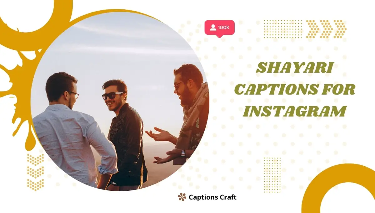 Shayari Captions for Instagram: Expressive and poetic lines to enhance your Instagram posts.