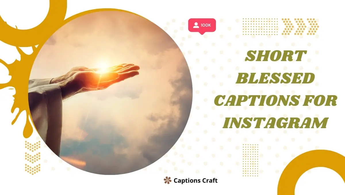 Short captions for Instagram to express gratitude and appreciation. Perfect for sharing blessings and spreading positivity. #BlessedMoments