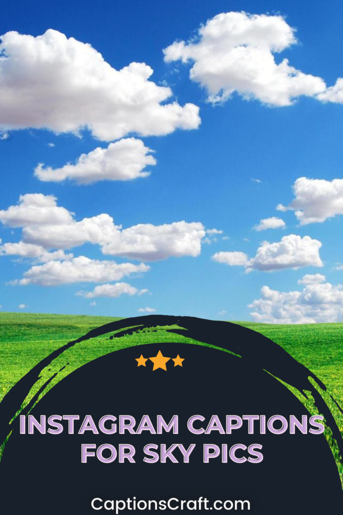 Sky Captions Instagram