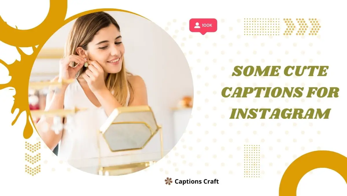 A collection of adorable Instagram captions, perfect for adding charm and personality to your posts.