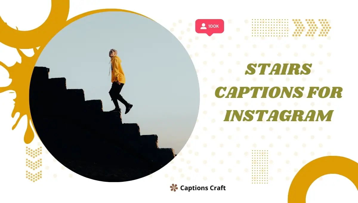 363+ Stairs Captions for Instagram: Step Up Your Game with these Creative Quotes in 2024