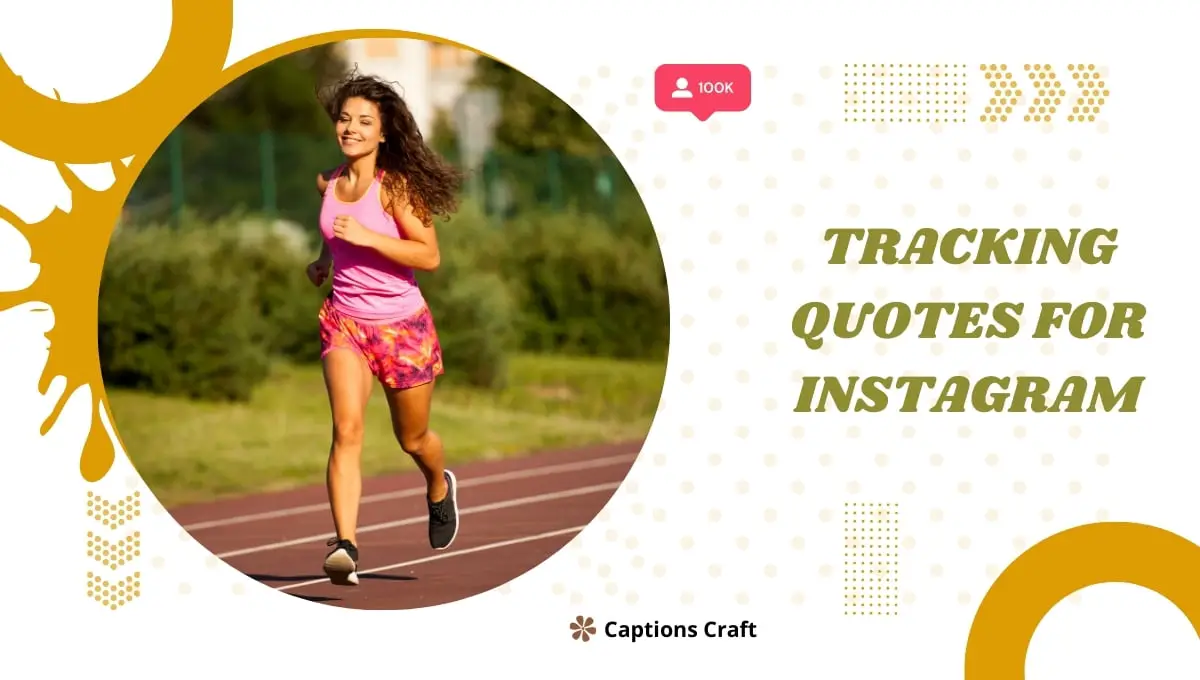 Instagram tracking quotes for Instagram: A collection of inspiring quotes to track your progress and motivate yourself on Instagram.