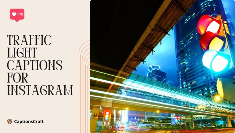 traffic light captions for instagram