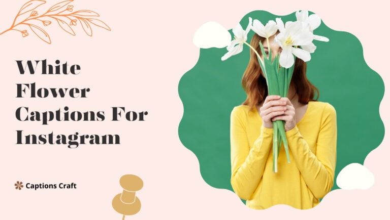 399+ White Flower Captions For Instagram In 2024