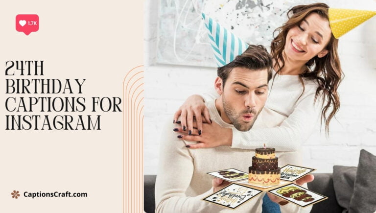 24th birthday captions for instagram