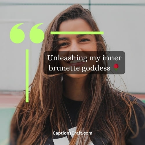Best Brunette Captions For Instagram (Writers Choice)