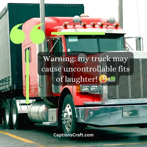 200+ Funny Truck Captions For Instagram: Hilarious Quotes to Make You Laugh 4 Best Funny Truck Captions For Instagram