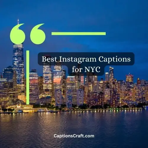 Best Instagram Captions for NYC