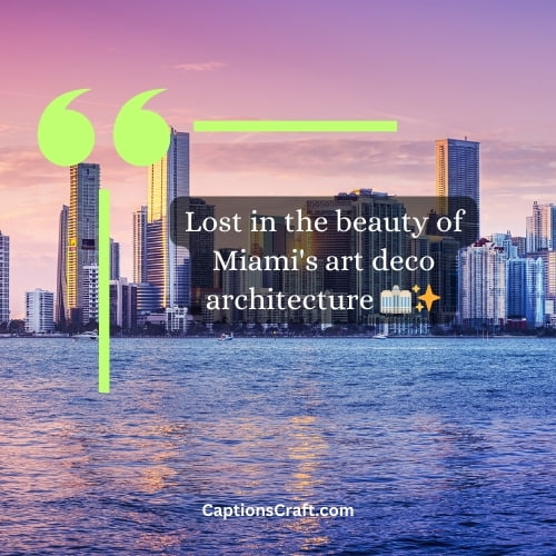 Best Miami Instagram Captions