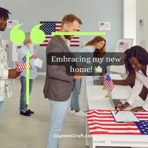 Best Us Citizenship Captions For Instagram (Writers Choice)