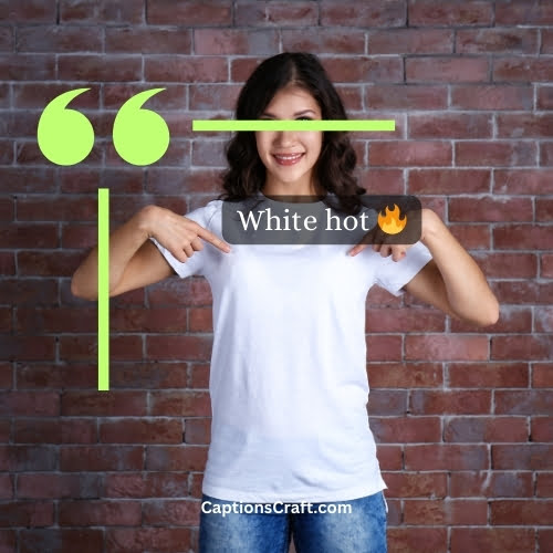 Best White T Shirt Captions For Instagram Writers Choice