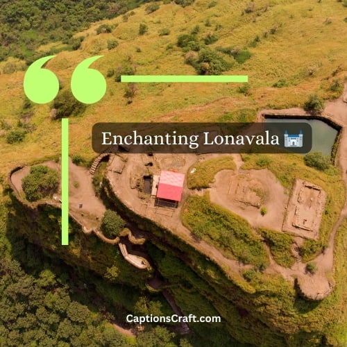 Duo-word Lonavala Captions For Instagram (Snappy)