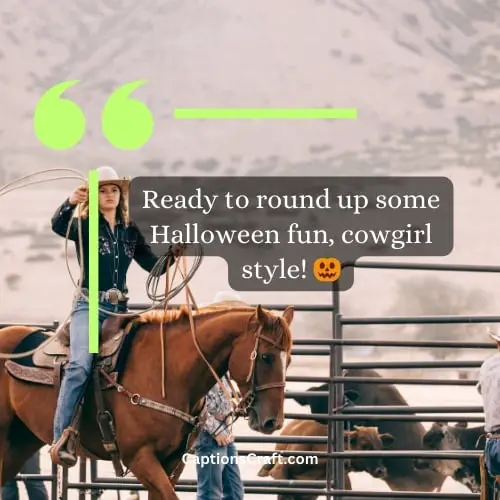 Hilarious Cowgirl Halloween Captions For Instagram