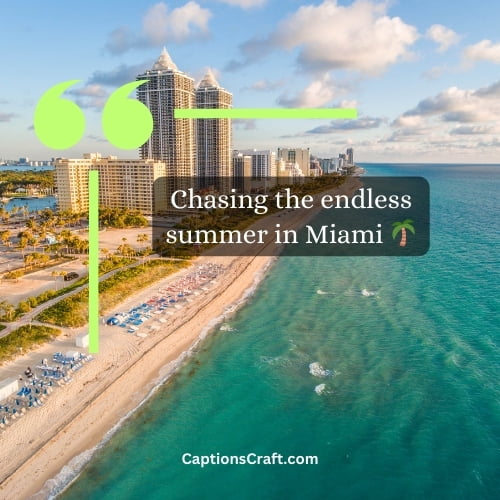 Miami Instagram captions for beach lovers