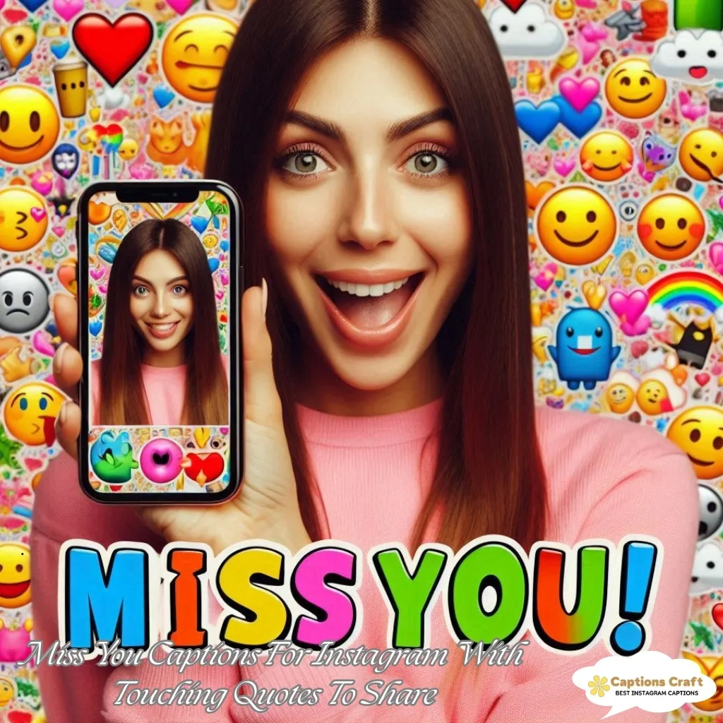 143+ Heartfelt Miss You Captions For Instagram and Quotes to Share Your Feelings