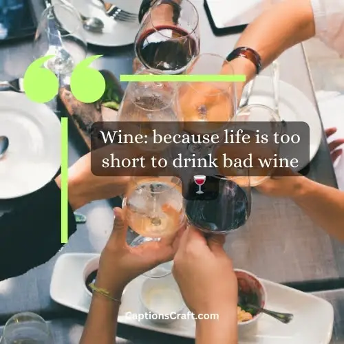 Superb savage wine captions for Instagram