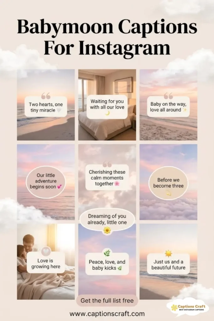 Cherish Every Moment with Babymoon Captions For Instagram and Quotes 137+ Delightful Ways