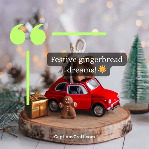 Three Word Gingerbread House Instagram Captions (Editors Pick)
