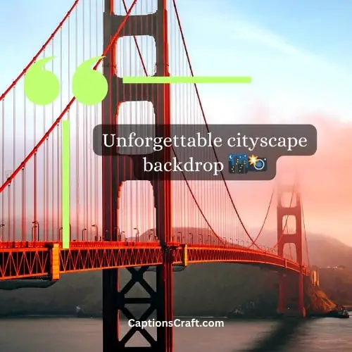 Three Word Golden Gate Bridge Instagram Captions (Editors Pick)