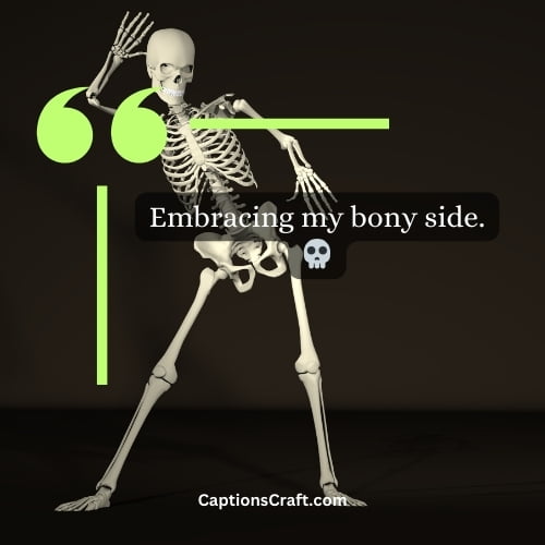Three Word Skeleton Instagram Captions (Editors Pick)