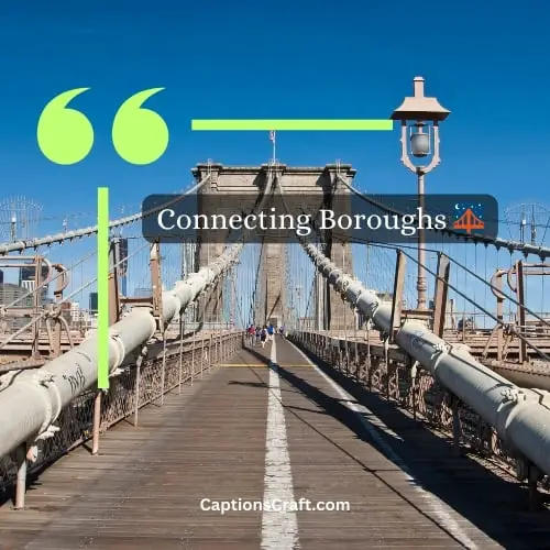 Two Word Brooklyn Bridge Instagram Captions