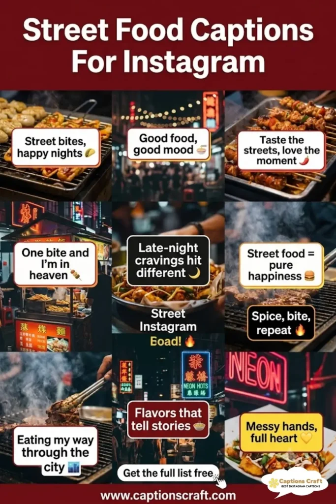 125+ Tasty Street Food Captions For Instagram That Will Spice Up Your Quotes
