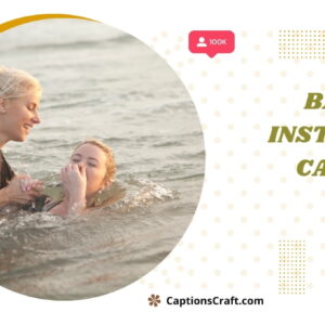 Cherish Every Moment with 127+ Heartfelt Baptism Captions For Instagram and Quotes