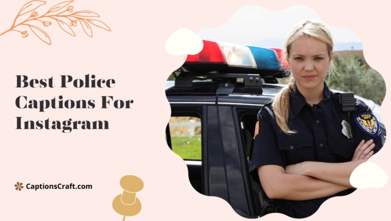 best police captions for instagram