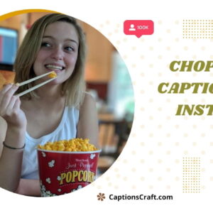 Savor the Moment with 143+ Creative Chopsticks Captions For Instagram
