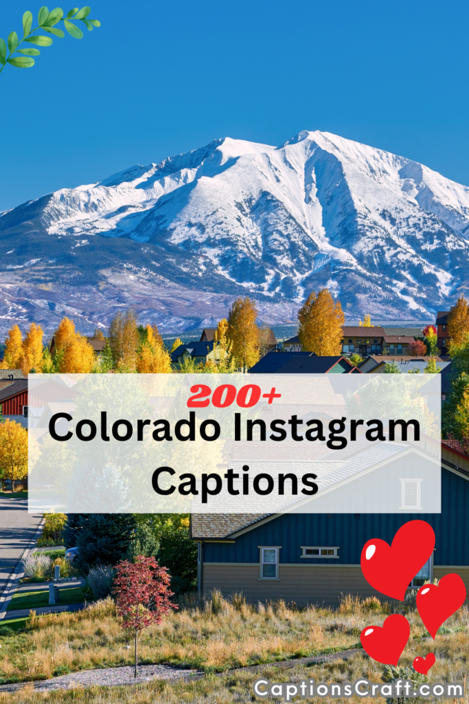 Colorado Instagram Captions