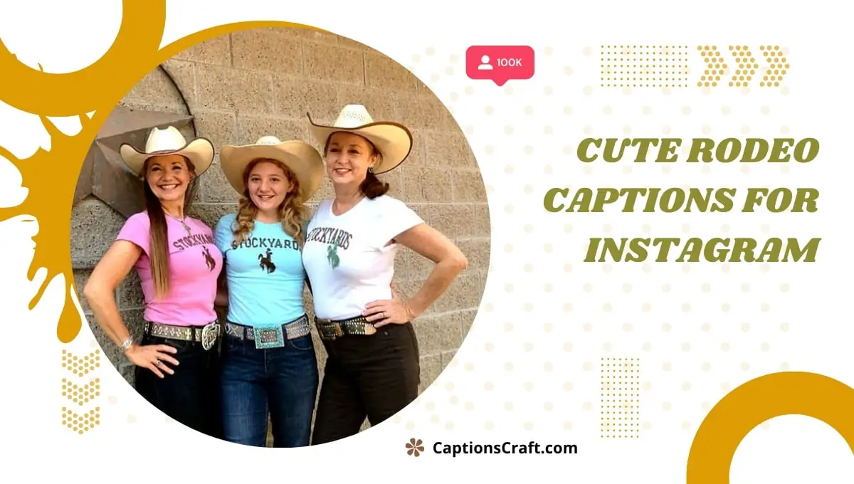 Cute Rodeo Captions For Instagram