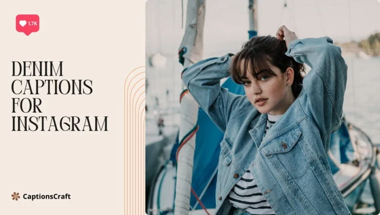 123+ Stylish Denim Captions For Instagram and Quotes That Spark Joy