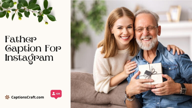 father caption for instagram