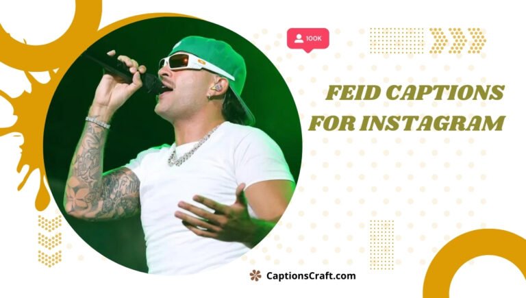 feid captions for instagram