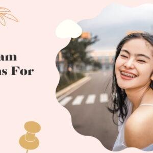 200+ Instagram Captions For Braces To Show Off Your Smile And Confidence