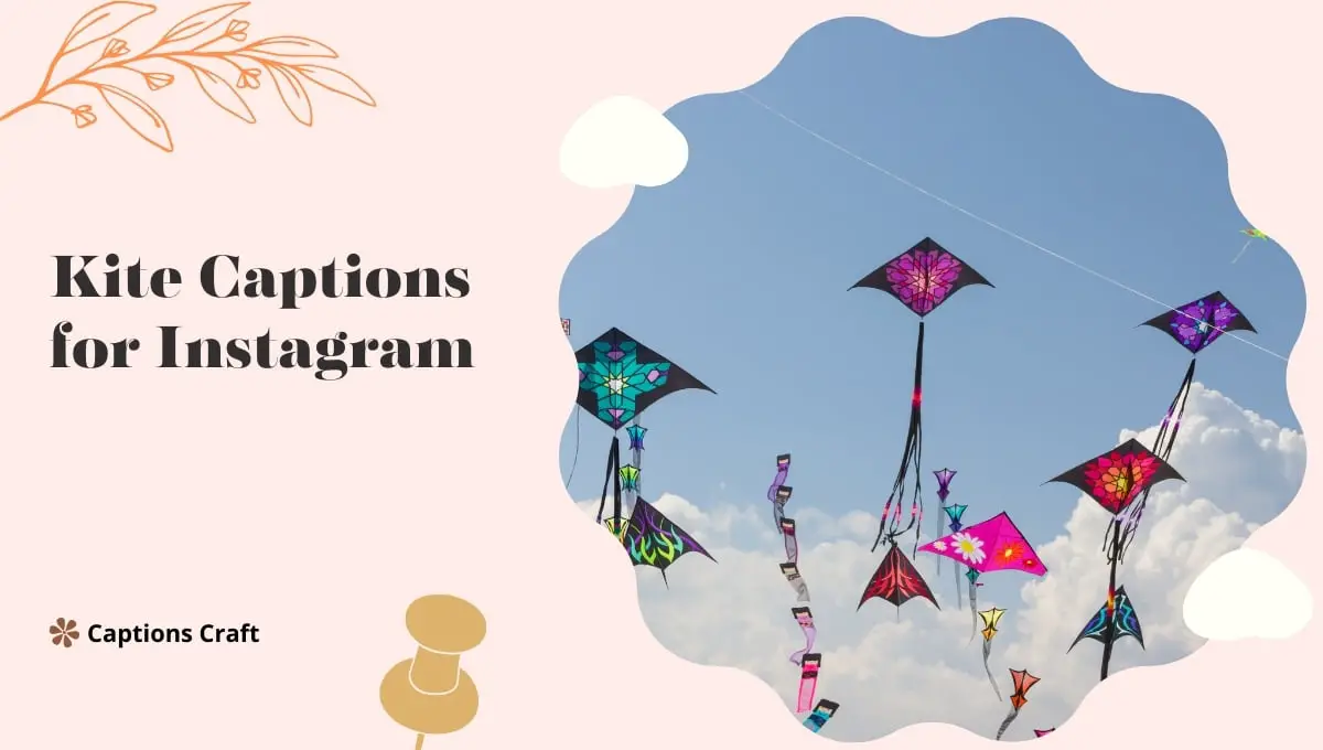 Kite Captions for Instagram